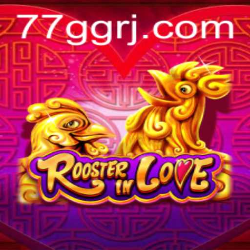 RoosterInLove: A Fascinating Adventure with 77 GG